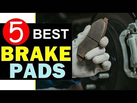 Best Brake Pads 2025 [UPDATED] 🏆 Top 5 Best Brake Pad Reviews