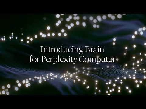 Brain for Perplexity Computer