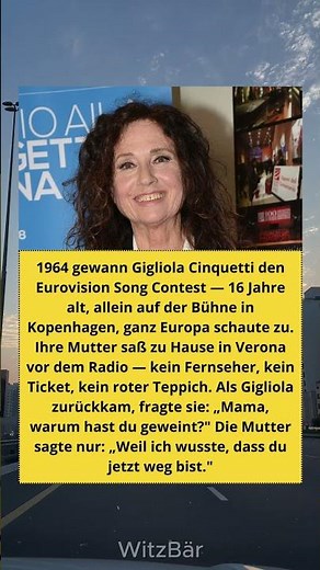 Gigliola Cinquetti gewann mit 16 — die Mutter weinte allein