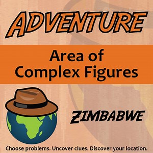 Area of Complex Figures Activity - Printable & Digital - Zimbabwe Adventure