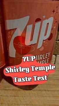 Taste Test - 7UP Shirley Temple