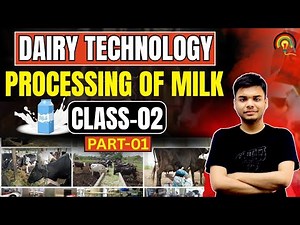DAIRY TECHNOLOGY CL-02 : PROCESSING OF MILK | MILK 🥛PROCESSING.