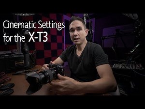 Fuji X-T3: My Favorite Cinematic Settings