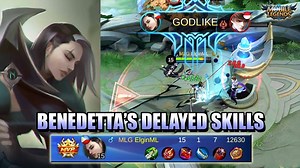 635K views · 4.8K reactions | BENEDETTA'S GAMEPLAY - DELAYED SKILLS...