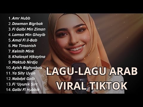 Arabic Songs Full Album || New Arabic Songs || Tiktok Viral Arabic Songs 2024