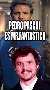 13K views · 311 reactions | Pedro Pascal es Reed Richards en Los 4 Fantasticos | Multivercine | Facebook