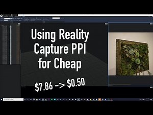 Using Reality Capture PPI for Cheap
