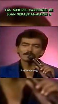 Las Mejores Canciones De Joan Sebastian, Parte 3 #joansebastian #baladas