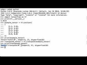 tf transpose: Transpose A Matrix in TensorFlow - TensorFlow Tutorial