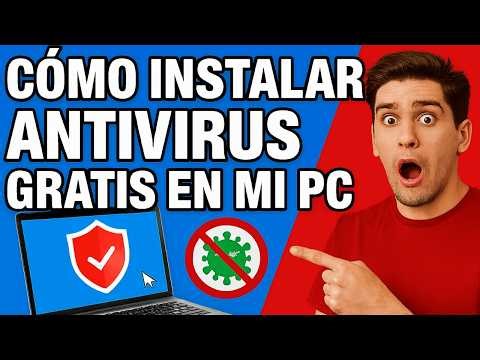 Como instalar ANTIVIRUS GRATIS en mi PC 2026