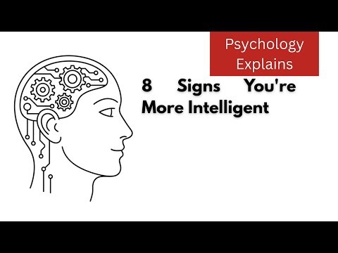 8 Things Highly Intelligent People Do Differently (Psychology Explains)