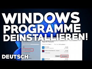 Windows: PROGRAMME DEINSTALLIEREN! | Tutorial | Windows 10, 11 | Deutsch | 2024
