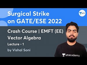 Vector Algebra | Lec 1 | EMFT (EE) | Crash Course | Surgical Strike on GATE/ESE 2022 | Vishal Soni