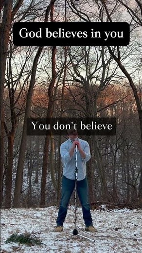 God believes in you. Pass it on.
