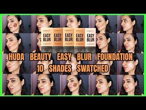 *SHADES GUIDE* Huda Beauty Easy Blur Foundation Swatches | Waysheblushes