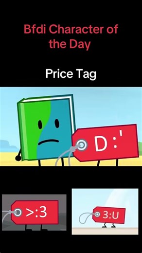 Bfdi Character of the Day: Price Tag