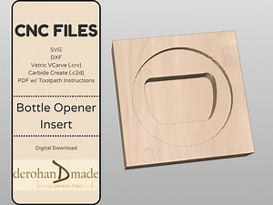 CNC File - Bottle Opener Insert Hardware - .SVG, .DXF, Vetric Vcarve V11, Carbide Create (.C2D), and Toolpath Instructions File - Etsy