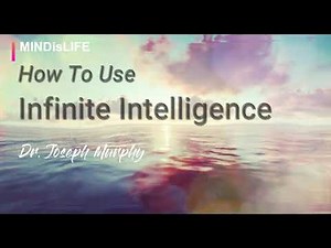 How To Use Infinite Intelligence Of Your Subconscious Mind (Important!) | Joseph murphy