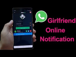 How to Get Notification When Someone is ONLINE on Whatsapp