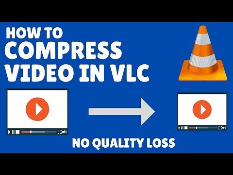 How to Compress Large Video Files without Losing Quality using VLC 2024