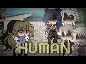 HUMAN/GLMV//Gacha Life Songs||Part 4 is OUT!