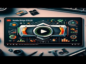 NVIDIA Driver 576.28: What's New & Why It Matters!
