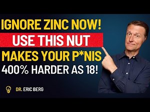 Zinc Is Outdated—This One Nut Restores Blood Flow and Performance While You Sleep | By Dr Eric Berg