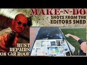 Fixing rust on the roof of my car