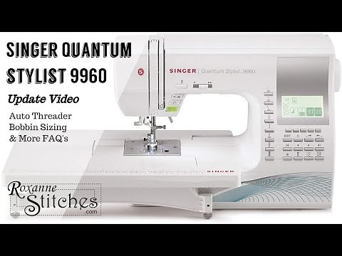 Singer SQ 9960 Sewing Machine Update Video