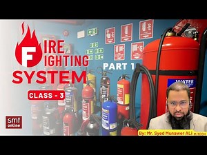 FIRE FIGHTING SYSTEMS PART 1 - CLASS 3
