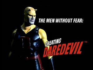 The Men Without Fear: Creating Daredevil (2003, USA)