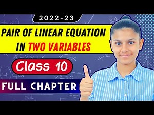 Pair of Linear Equations in Two Variables Class 10 | Class 10 Maths Chapter 3
