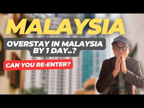 What Happens if You OVERSTAY in Malaysia by 1 Day- Can You ReEnter in 2026? | Hindi