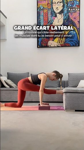 La routine la + complète pour réussir ton grand écart
