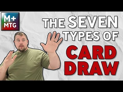 The Seven Types of Card Draw┃A Guide to Drawing Cards