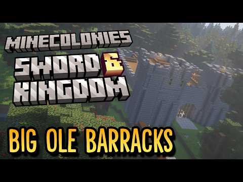 Minecolonies: Sword & Kingdom - That's A Big Barracks