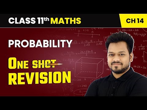Probability - One Shot Revision | Class 11 Maths Chapter 14 | CBSE 2025-26