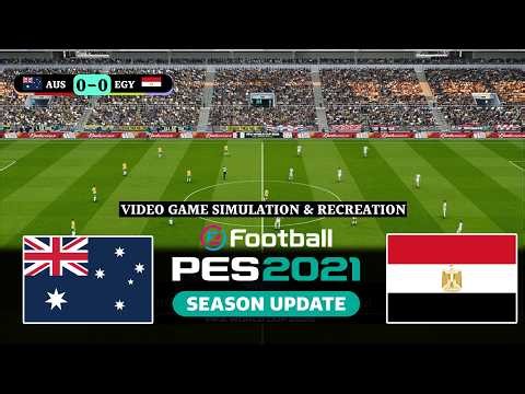 eFootball PES 2021 Gameplay " Egypt vs Australia I Full Match Streaming | Video Game Simulation
