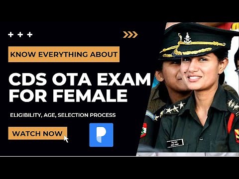 CDS OTA Exam For Female I Complete Details I What is CDS OTA Exam