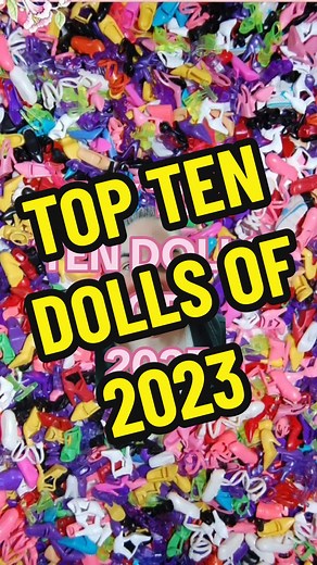 Here are my top ten picks for the best dolls of 2023! Do you agree of disagree? #dolltok #2023 #top10 #fyp