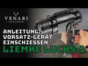 Einschießen von Wärmebildgeräten - Vorsatzgeräten | Liemke Luchs-1