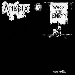 Amebix - Who's The Enemy