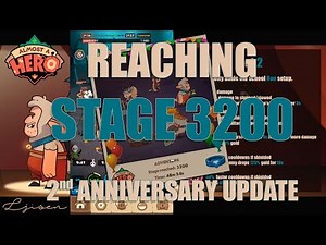 Almost a Hero - Reaching 3200 | 2nd Anniversary Update