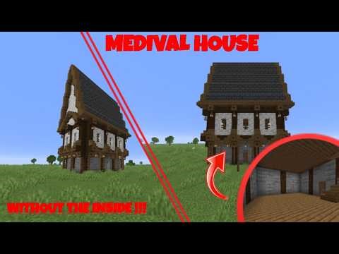 MINECRAFT MEDIVAL HOUSE TUTORIAL ( WITHOUT THE INSIDE )