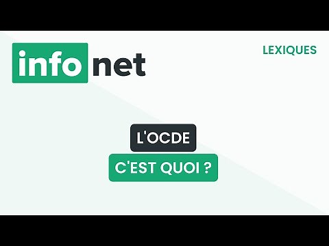 L'OCDE, c'est quoi ? (définition, aide, lexique, tuto, explication)