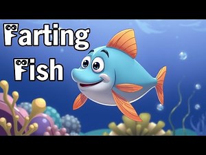 Farting fish