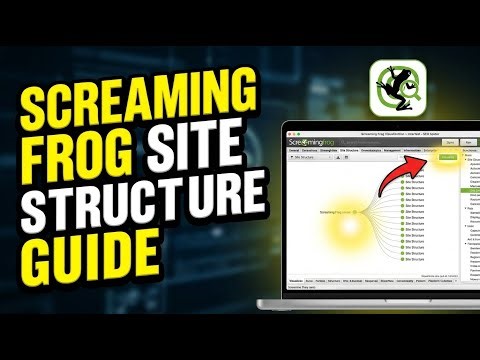 How to manage site structure with Screaming Frog - Detailed Guide