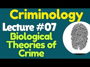Criminology | Lecture #07 - Biological Theories of Crime for CSS UPSC PMS