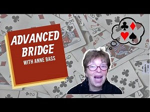 LBPL presents: Advanced Bridge (Lesson 2)