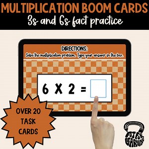 Multiplication Fact Practice Boom Cards // 3s and 6s Facts
